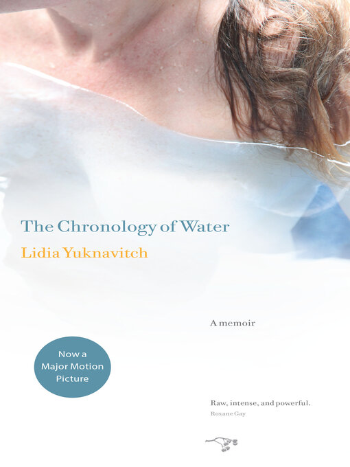 Title details for The Chronology of Water by Lidia Yuknavitch - Wait list